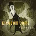 kingdom come-perpetual